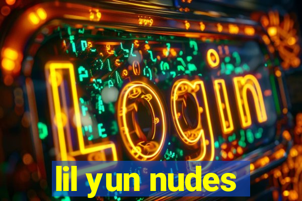 lil yun nudes